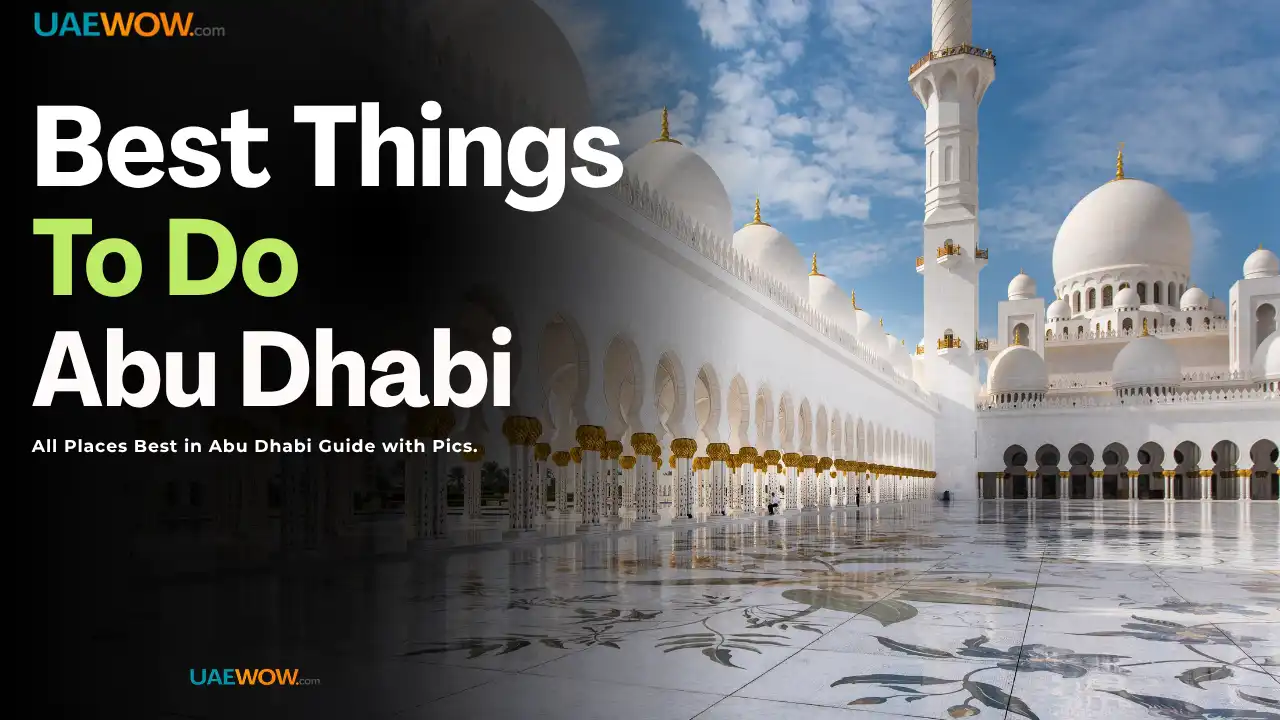 Best Things to Do in Abu Dhabi — 2026 Guide